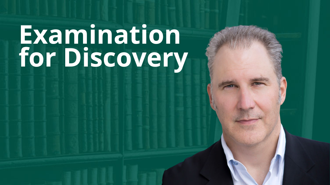 Examination for Discovery