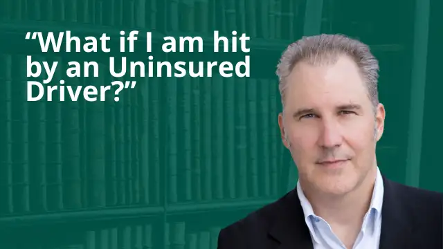 What if I am hit by an Uninsured Driver?